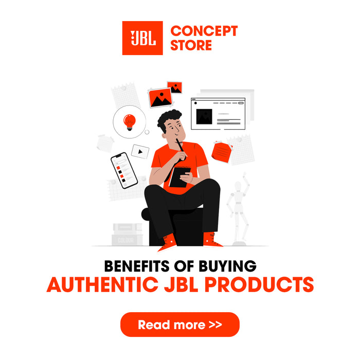 Benefits of buying AUTHENTIC JBL products!